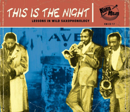 VA - This Is The Night (Lessons In Wild Saxophonology) (2019)