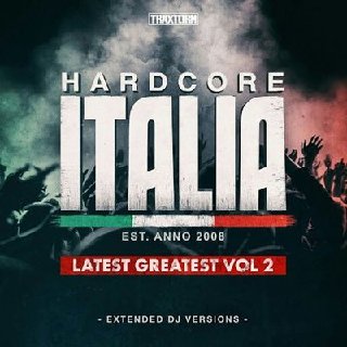 Hardcore Italia - Latest Greatest Vol. 2 (2019) .mp3 - 320 kbps