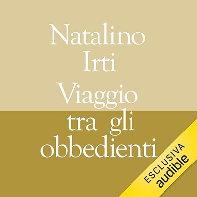 Natalino Irti - Viaggio tra gli obbedienti (2024) (mp3 - 128 kbps)