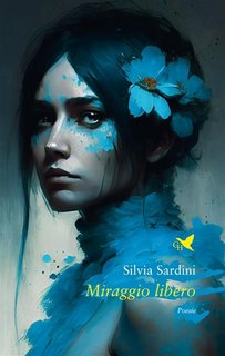 Silvia Sardini - Miraggio libero (2023)