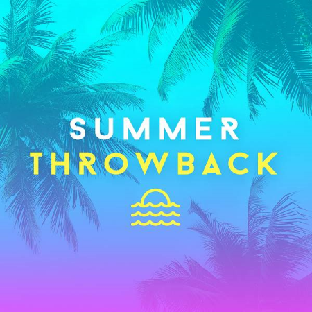 VA   Summer Throwback: Oldies and Chart Classics (2020)