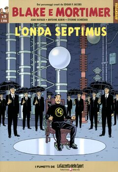 Collana Avventura 09 - Blake e Mortimer 09. L'onda Septimus (2016)