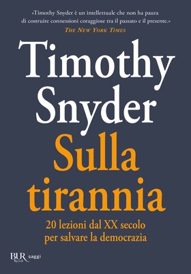 Timothy Snyder - Sulla tirannia (2025)