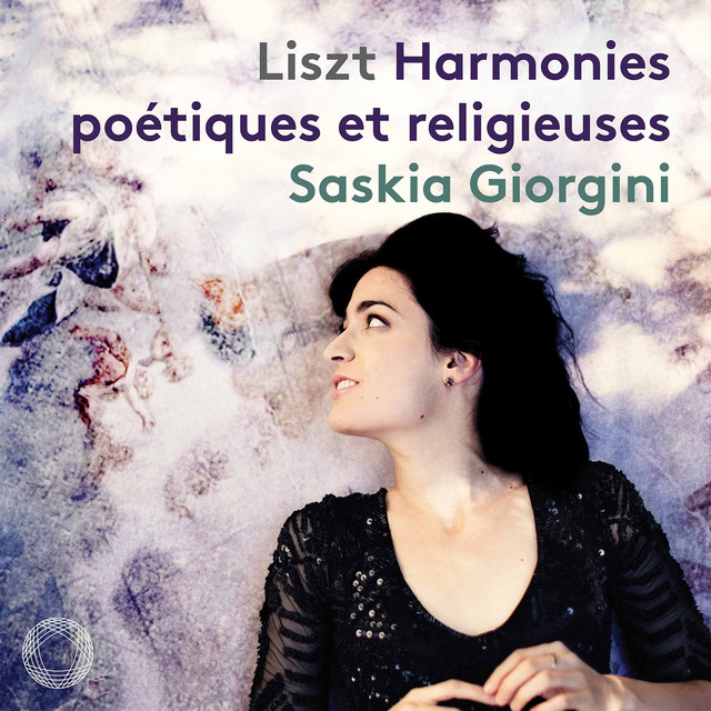 Franz Liszt, Saskia Giorgini • Harmonies poétiques et religieuses III, S. 173 (2021) .flac  48.0 kHz 24 bits