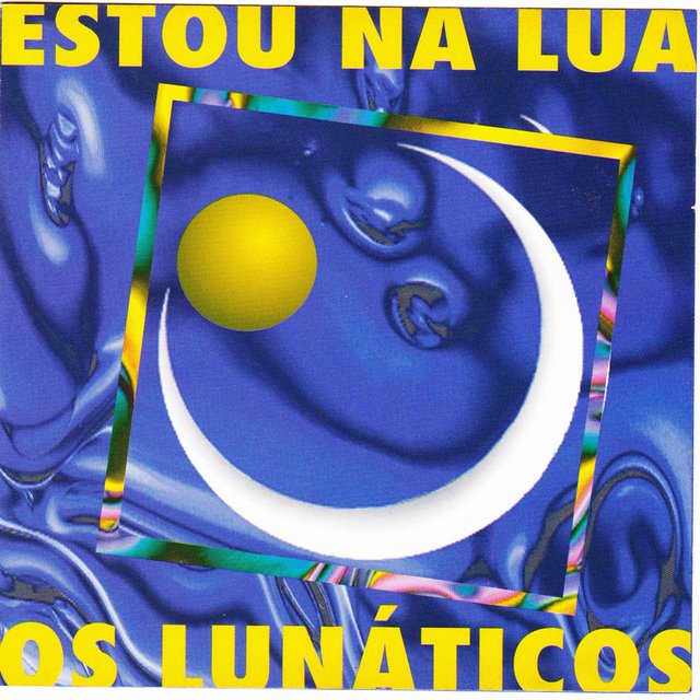 Lunaticos - Estou na Lua. 2015  . MP3 .320 KBPS
