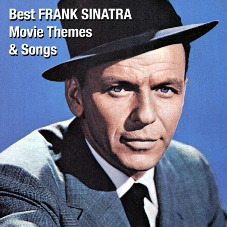 VA - Best FRANK SINATRA Movie Themes & Songs (2022)