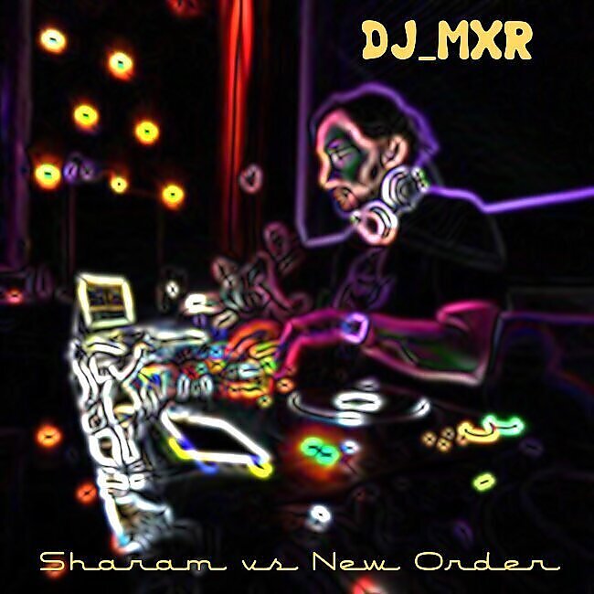 dj-mxr-sharam-new-order.jpg