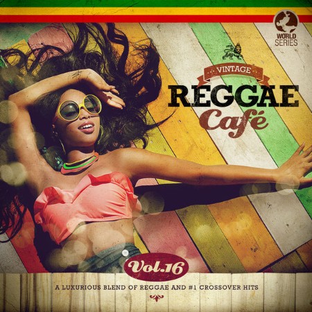 VA - Vintage Reggae Café, Vol.16 (2025)