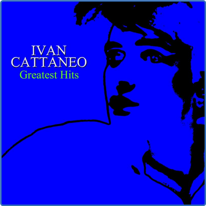 Ivan Cattaneo - Ivan Cattaneo: Greatest Hits (Album, DV Digital, 2016) mp3 320 Kbps