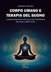 Leonardo Trevisan – Corpo umano e terapia del suono (2026)