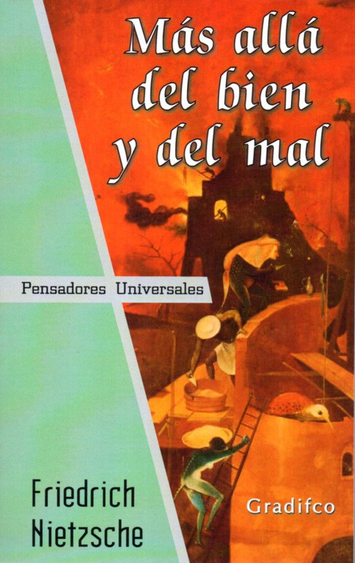 MÁS ALLÁ DEL BIEN Y EL MAL, FRIEDRICH NIETZSCHE