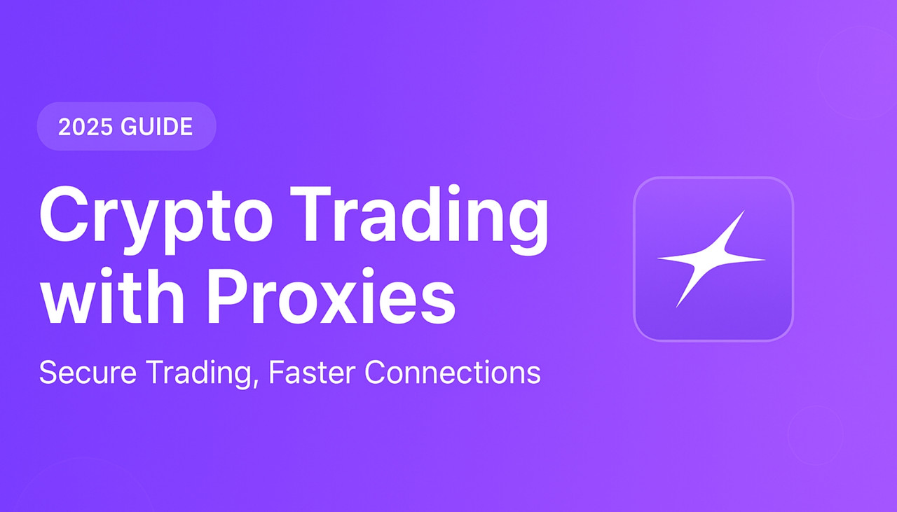 Why Every Crypto Trader Should Use Proxies