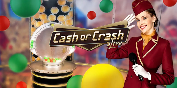 Panduan Menang Besar di Casino Cash or Crash Live
