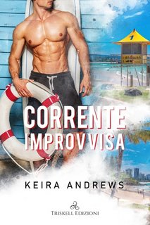 Keira Andrews - Corrente improvvisa (2023)