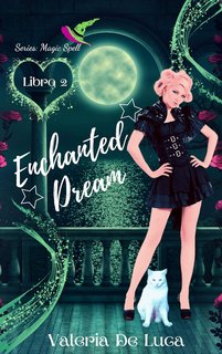 Valeria De Luca - Magic Spell Vol. 2. Enchanted Dream (2024)