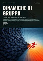Ishtar A.I. Saage – Dinamiche di Gruppo: Il Potere della Mente Collettiva Manipolata (2026)