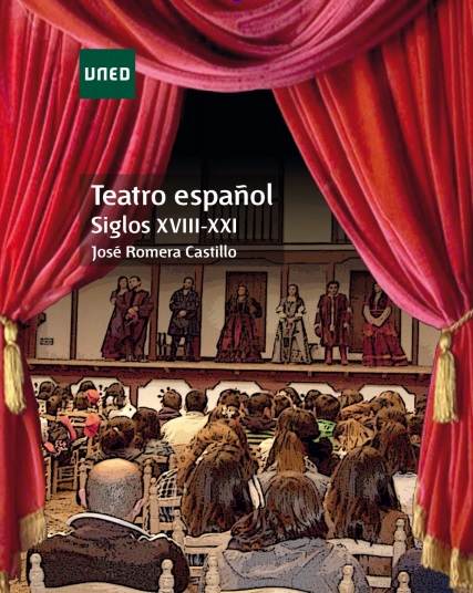 Teatro español. Siglos XVIII-XXI - José Romera Castillo (PDF + Epub) [VS]