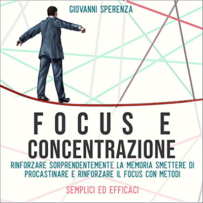 Giovanni Sperenza - Focus e concentrazione (2021) (mp3 - 128 kbps)