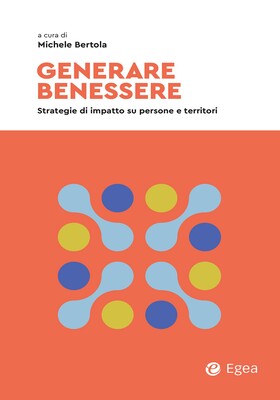 Michele Bertola (a cura di) - Generare benessere (2026)