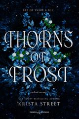 Krista Street – Fae of Snow & Ice Vol. 2. Thorns of Frost (2026)
