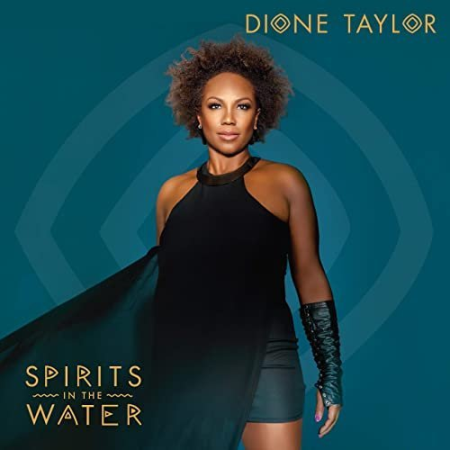Dione Taylor   Spirits in the Water (2020)