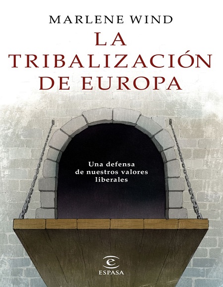 La tribalización de Europa - Marlene Wind (Multiformato) [VS]