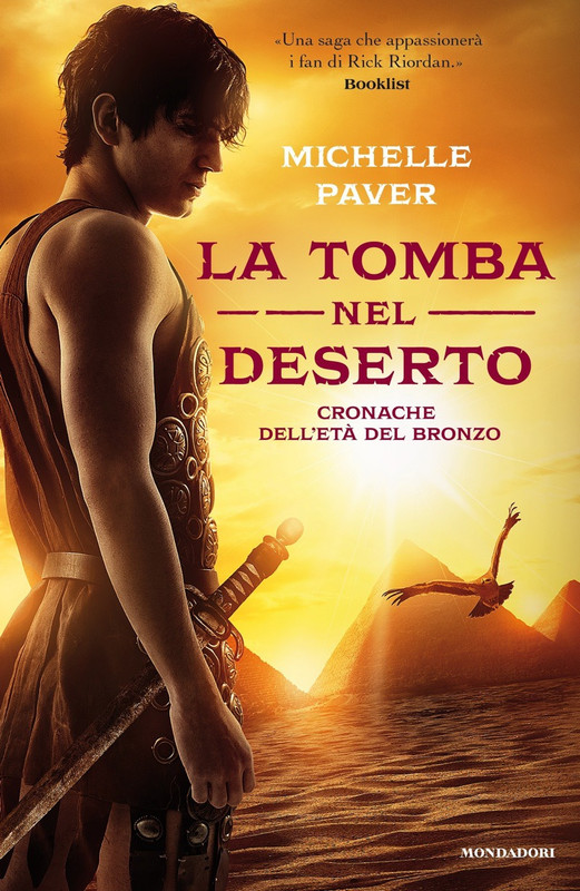 Michelle Paver - Cronache dell'età del Bronzo vol.04. La tomba nel deserto (2015)