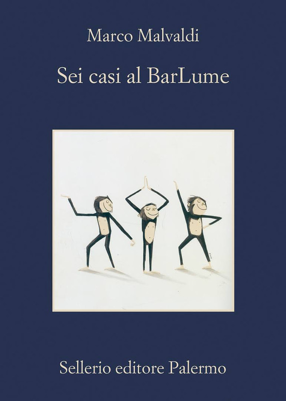 Marco Malvaldi - Sei casi al BarLume (2016)
