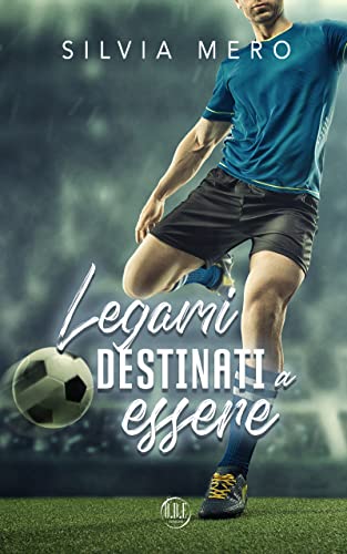 Silvia Mero - Legàmi destinati a essere (2022)