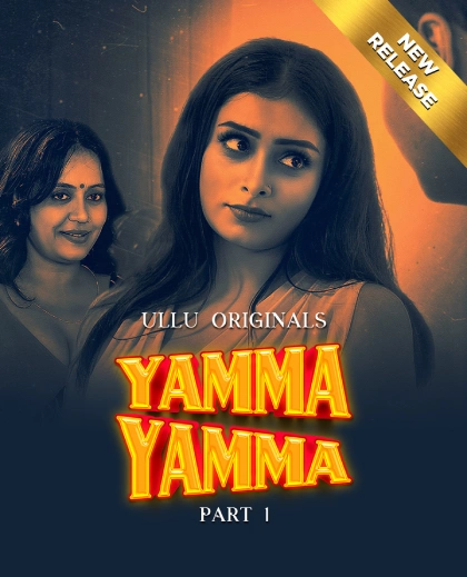 [18+] Yamma Yamma Part 1 (2025) S01 Hindi Ullu Orginal WEB-DL 1080p – 720p – 480p Download