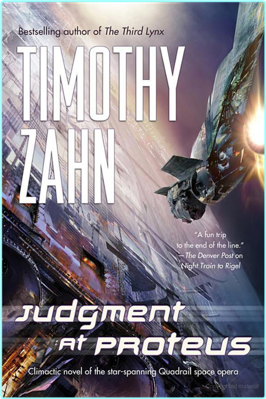 Timothy Zahn Quadrail 05 Judgment At Proteus Retail Mobi