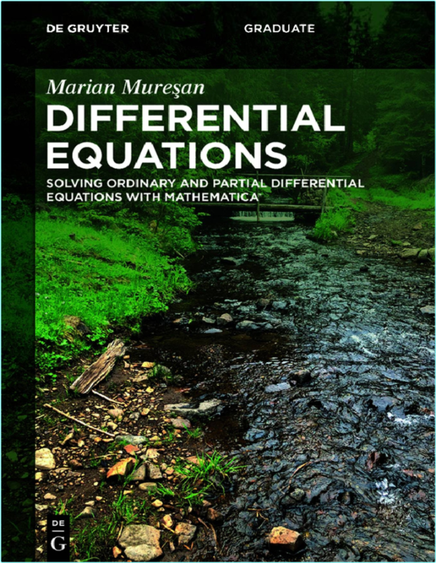 Mureşan M Differential Equations Solving Ordinary And PDE With Mathematica 2024