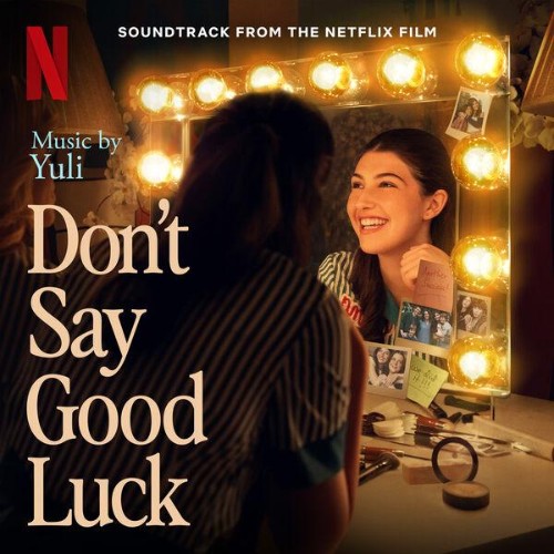 Yuli-Dont-Say-Good-Luck-Soundtrack-From-