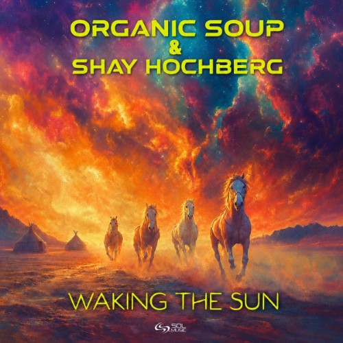 Organic Soup & Shay Hochberg - Wing The Sun (2026)