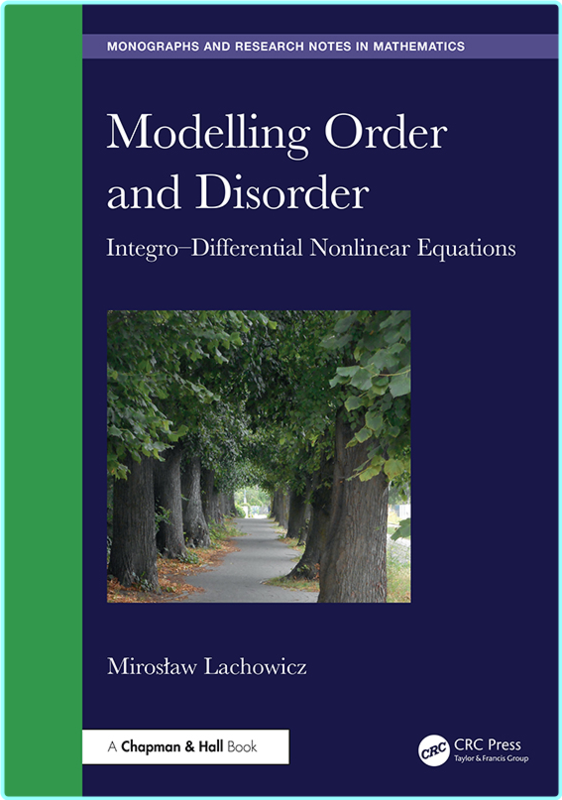 Modelling Order And Disorder IntegroDifferential Nonlinear Equations (Lachowicz, Mirosław)