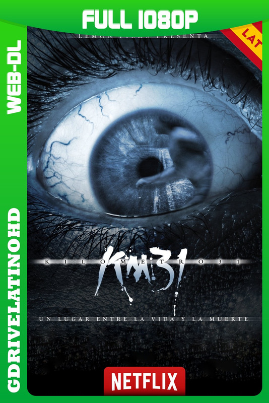 KM 31: Kilómetro 31 (2006) WEB-DL 1080p Latino