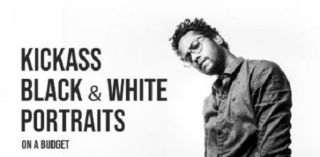 Kickass Black & White Portraits on a Budget Kickass Black & White Portraits on a Budget
