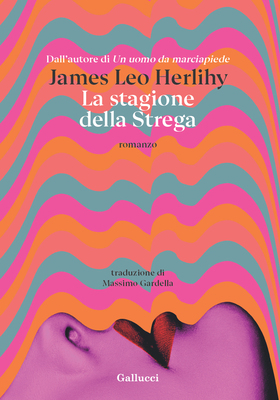 James Leo Herlihy - La stagione della Strega (2026)