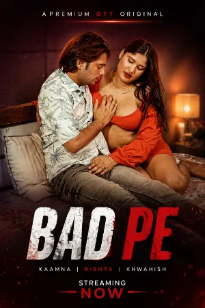 Bad Pe (2026) Uncut Short Film