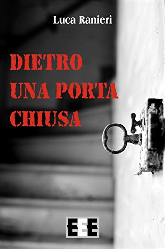 Luca Ranieri – Dietro una porta chiusa (2015)