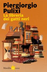 Piergiorgio Pulixi – La libreria dei gatti neri (2023)