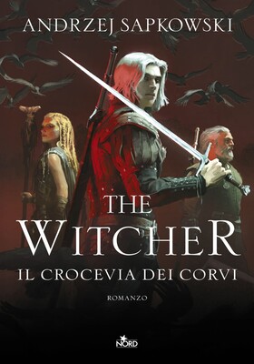 Andrzej Sapkowski - The Witcher . Il crocevia dei corvi (2025)