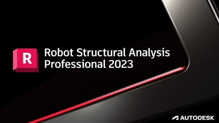 Autodesk Robot Structural Analysis Professional 2023 Multilanguage (x64)