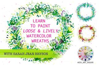Loose & Lively Watercolor Wreaths