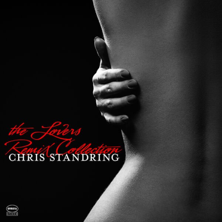 Chris Standring - The Lovers Remix Collection (2023) (Hi-Res) FLAC/MP3