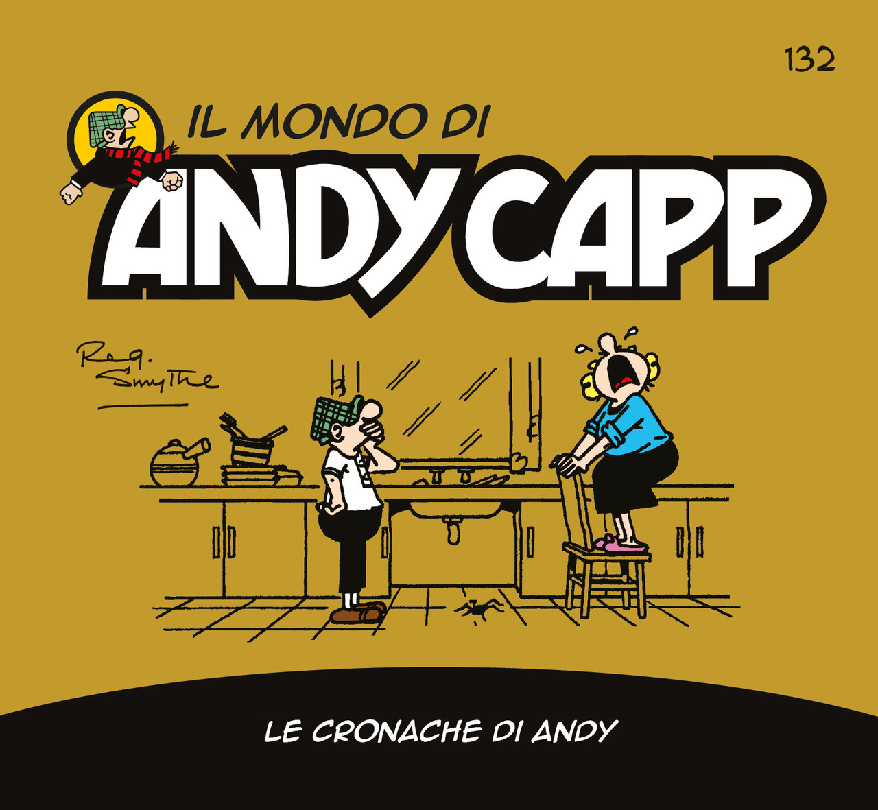 Il mondo di Andy Capp 132 – Le cronache di Andy (RCS 2025-02-28)