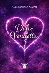 Alessandra Caimi – Dolce Vendetta (2026)