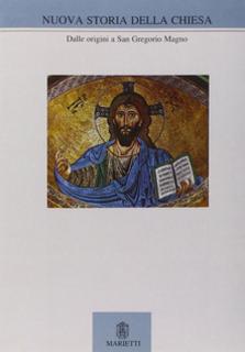 J. Daniélou, D. Obolensky (a cura di) - Nuova storia della Chiesa. Vol. 1. Dalle origini a san Gregorio Magno (1970)