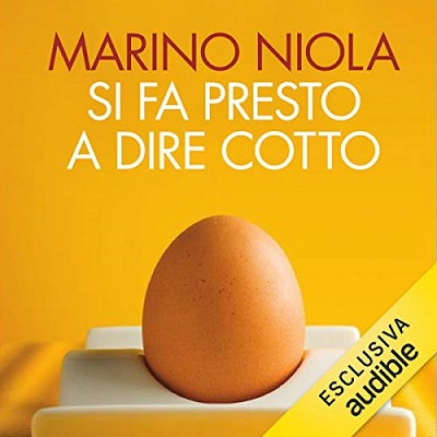 Marino Niola - Si fa presto a dire cotto (2020) (mp3 - 128 kbps)
