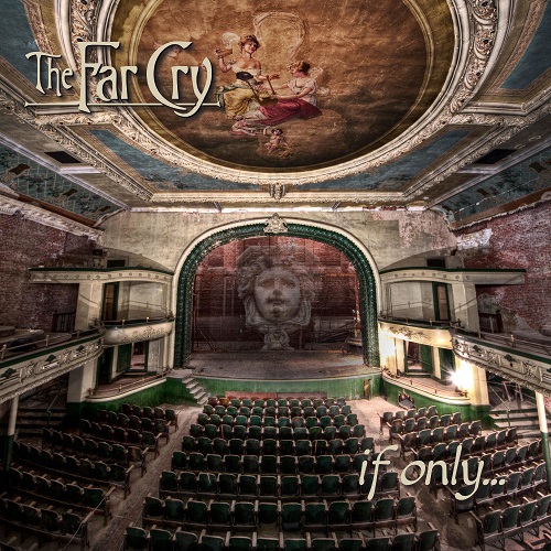 The Far Cry - If Only... (2021) The Far Cry - If Only... (2021)